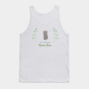 you'll always be my mama bear quote and illustration Tank Top